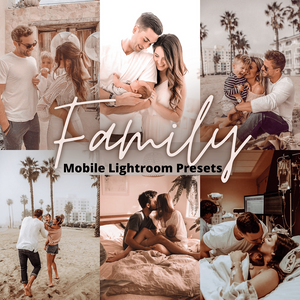 Family - Mobile Lightroom Presets